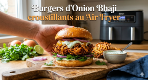 Burgers d'Onion Bhaji croustillants au Air Fryer