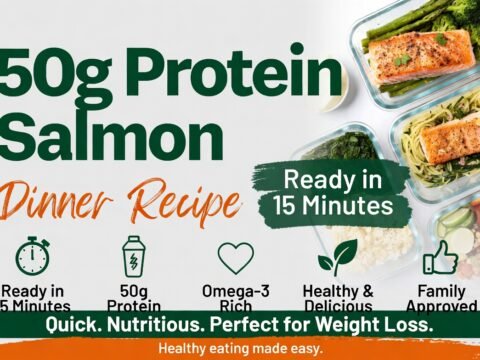 50g Protein Salmon Dinner Recipe – Ready in 15 Minutes